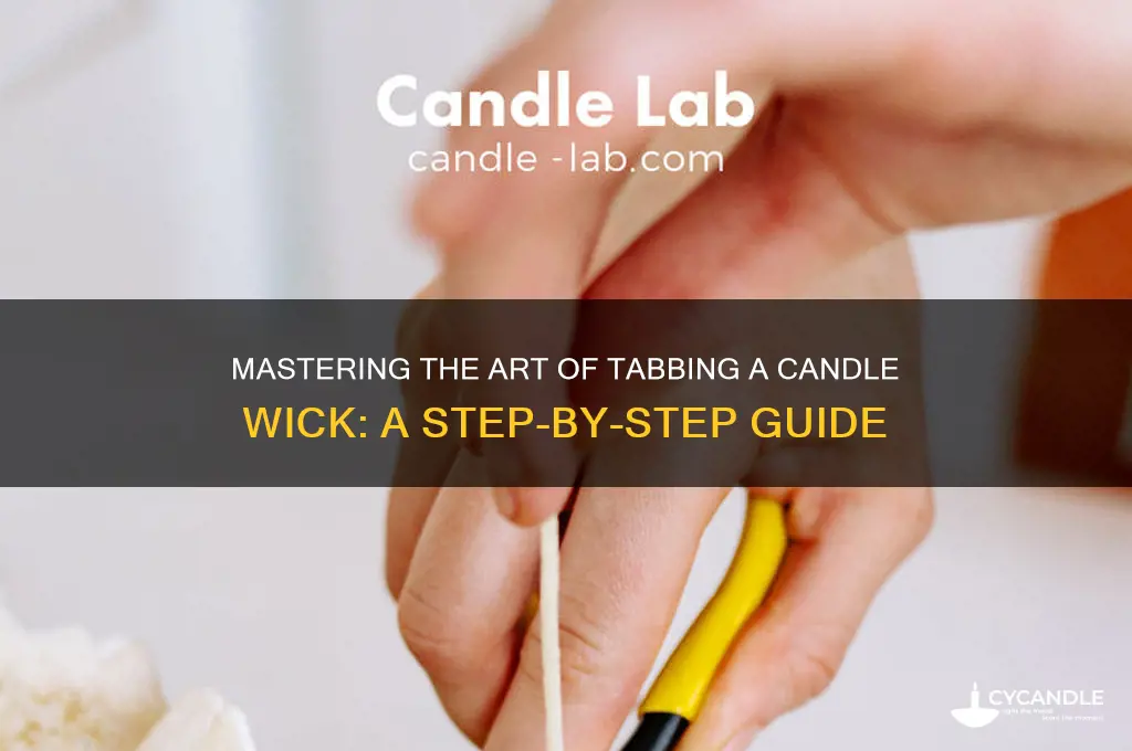 how to tab a candle wick