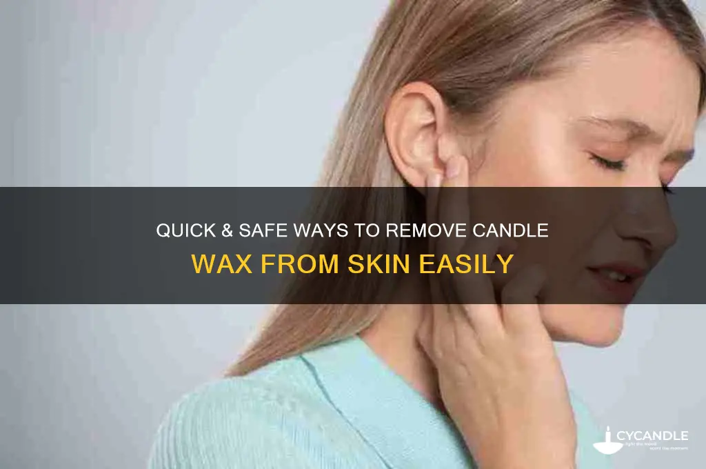 how to take candle wax off skin