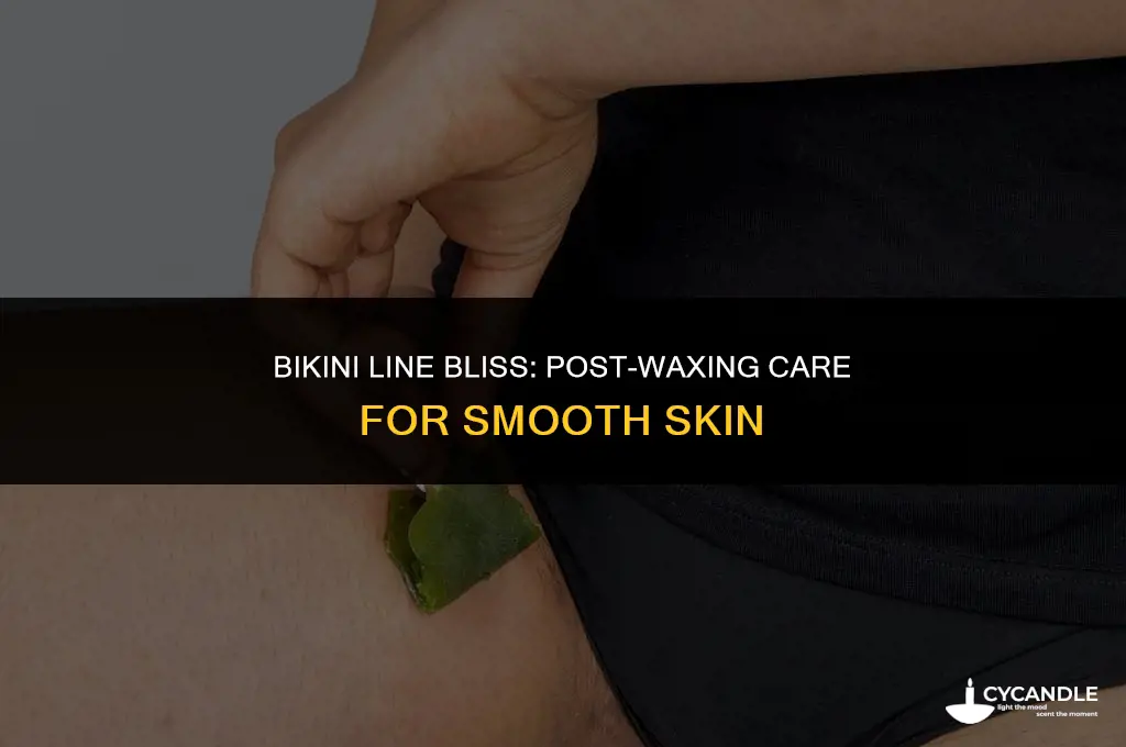 how to take care of bikini line after waxing