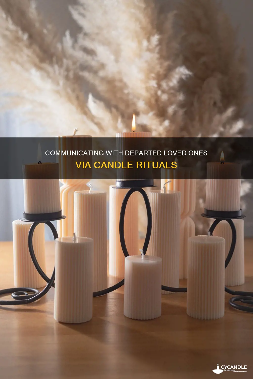 how to talk to dead loved ones with a candle
