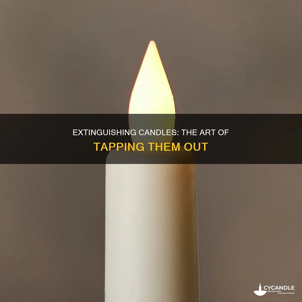 how to tap out a candle