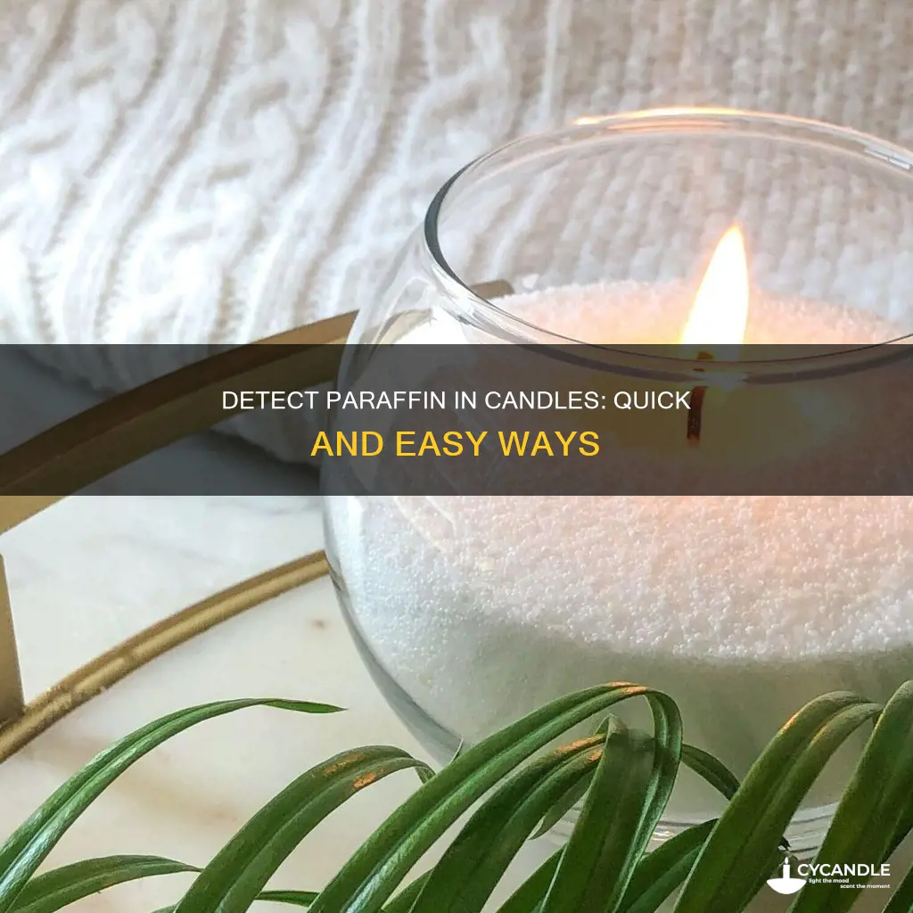 how to tell if a candle has paraffin