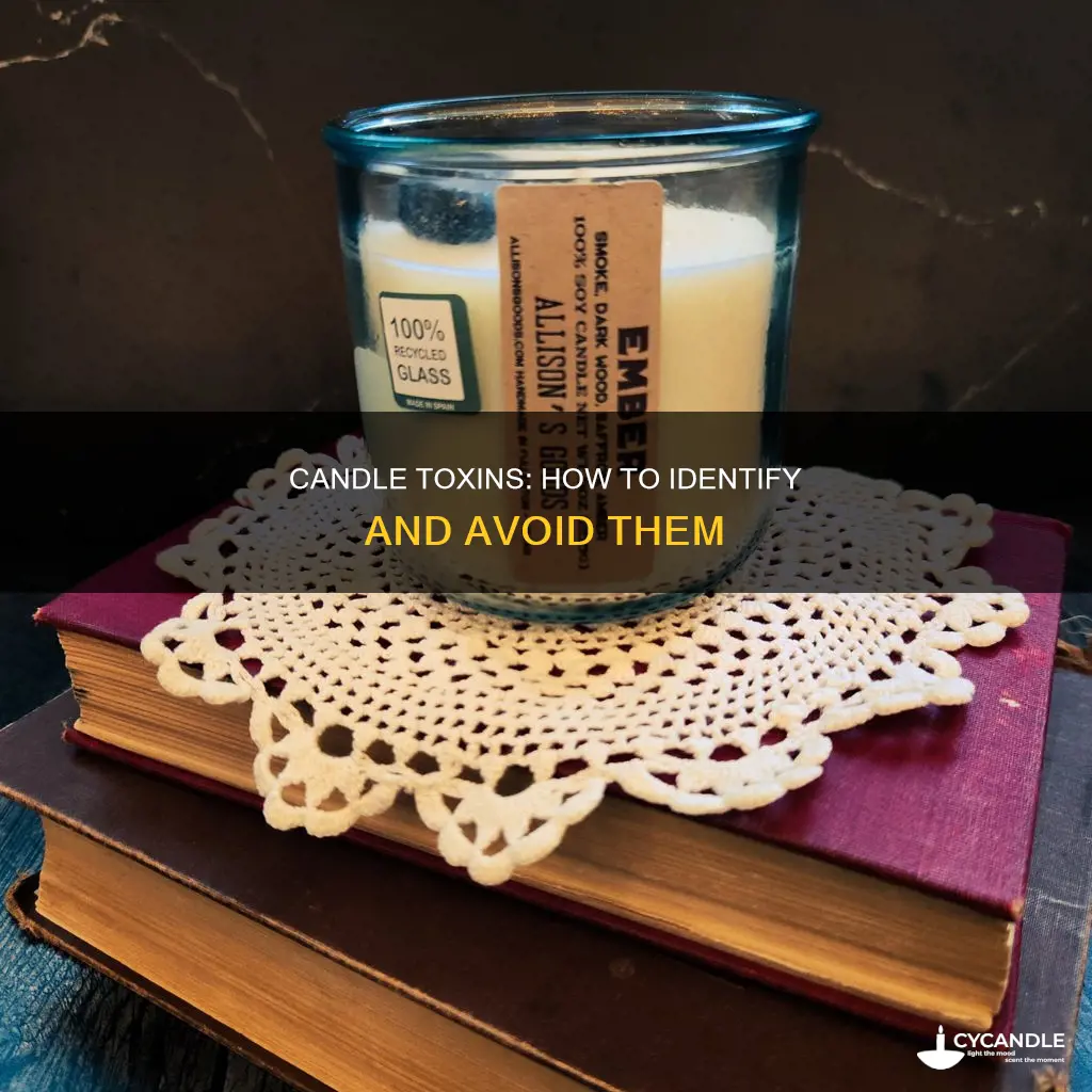 how to tell if a candle is toxic