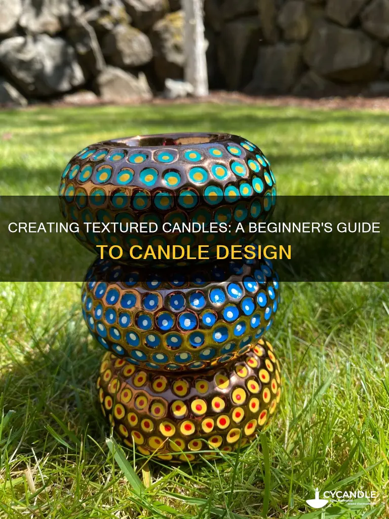 how to texture candles