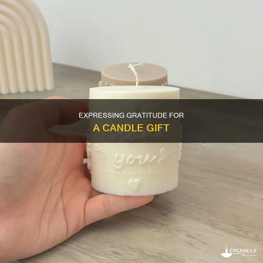 how to thank someone for a candle