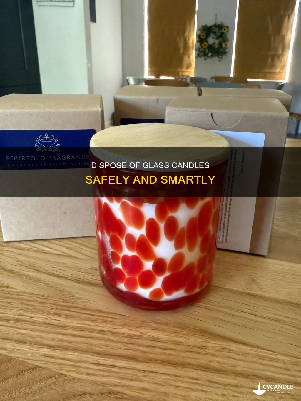 how to throw away glass candles