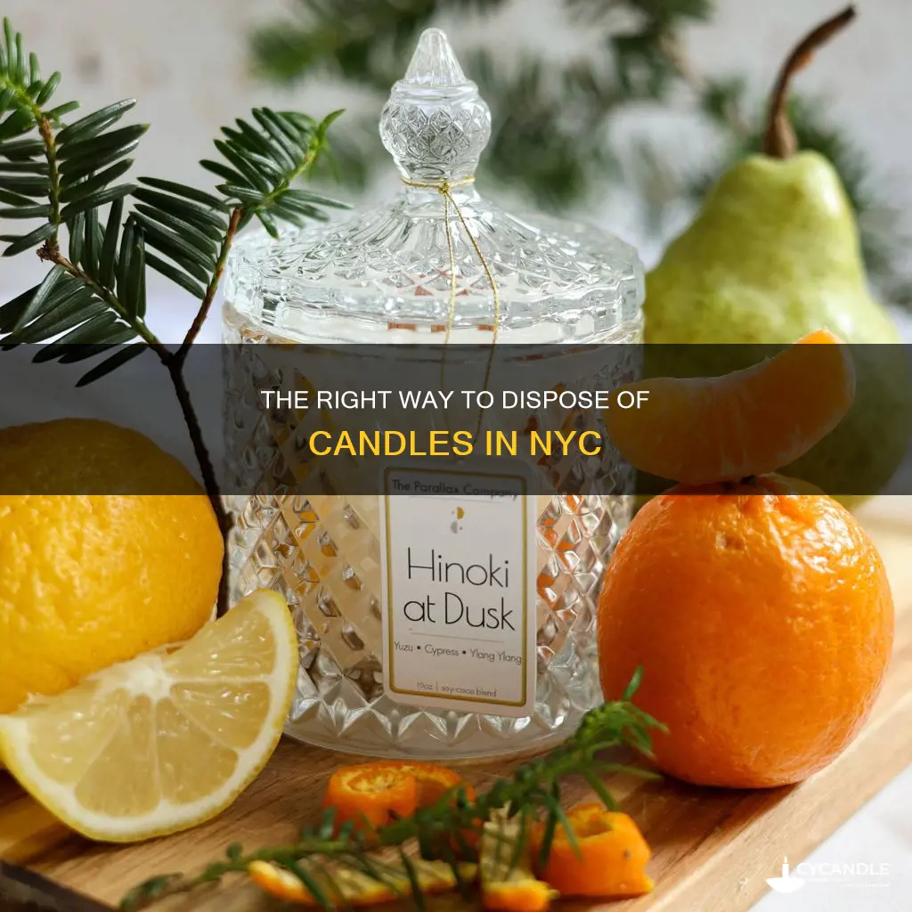 how to throw out candles nyc