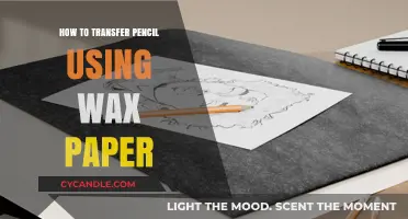 Effortless Pencil Transfer: A Step-by-Step Guide Using Wax Paper