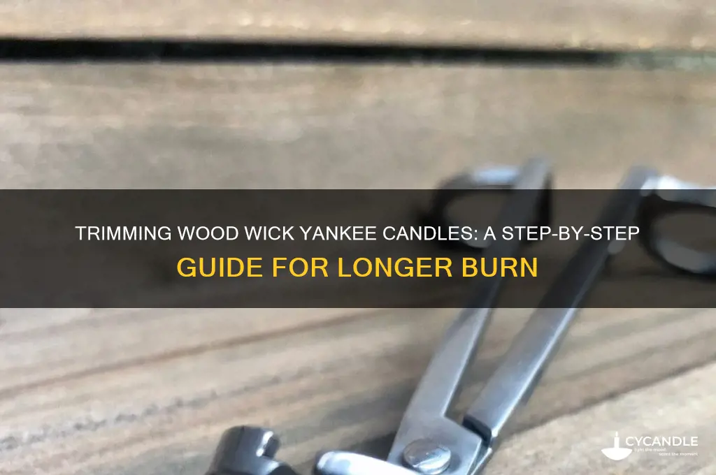 how to trim a wood wick yankee candle