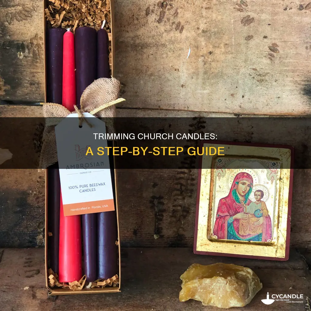 how to trim church candles