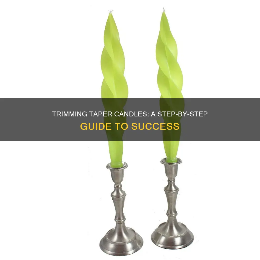 how to trim taper candles