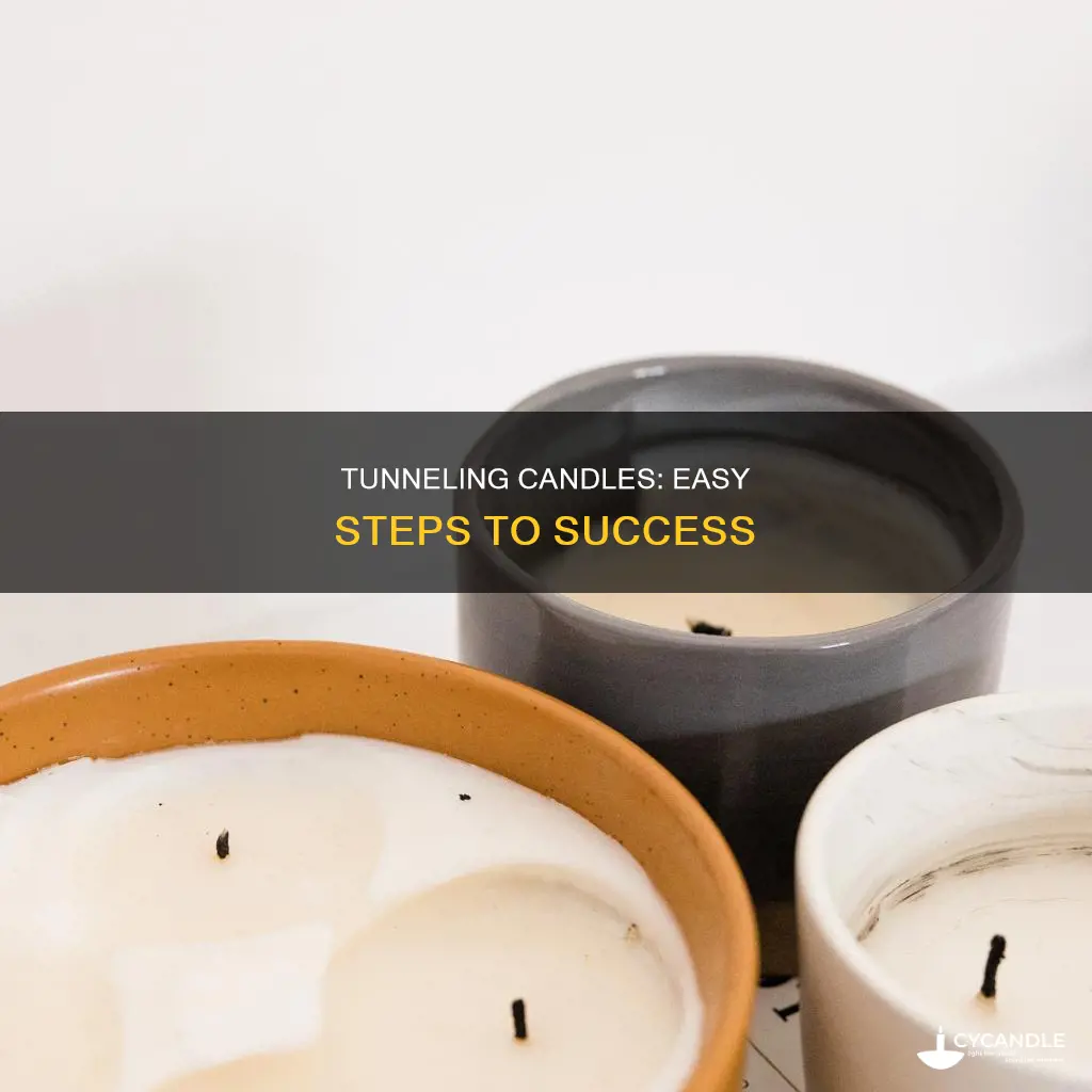 how to tunnel a candle