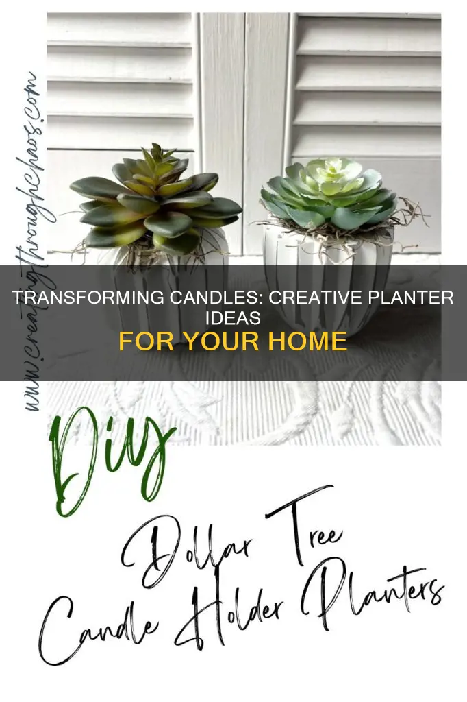 how to turn a candle into a planter