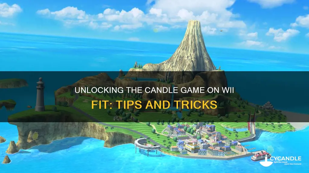 how to unlock candle game on wii fit