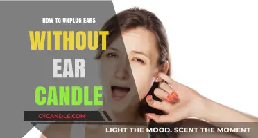 Natural Ways to Unplug Ears Without Ear Candling