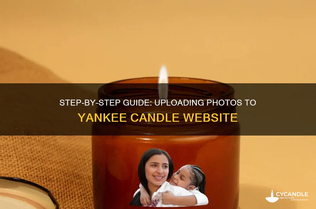 how to upload photo on yankee candle