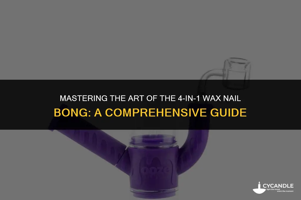 how to use 4 in 1 wax naid bong
