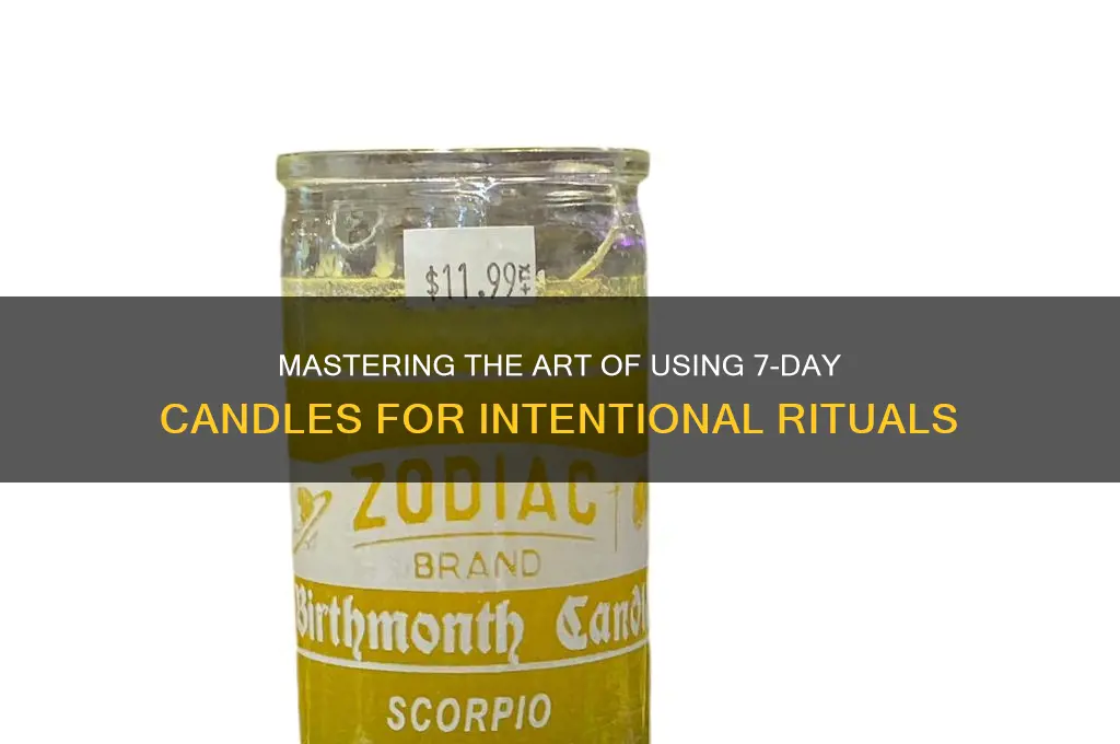 how to use 7 day candle
