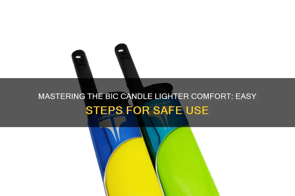 how to use a bic candle lighter comfort