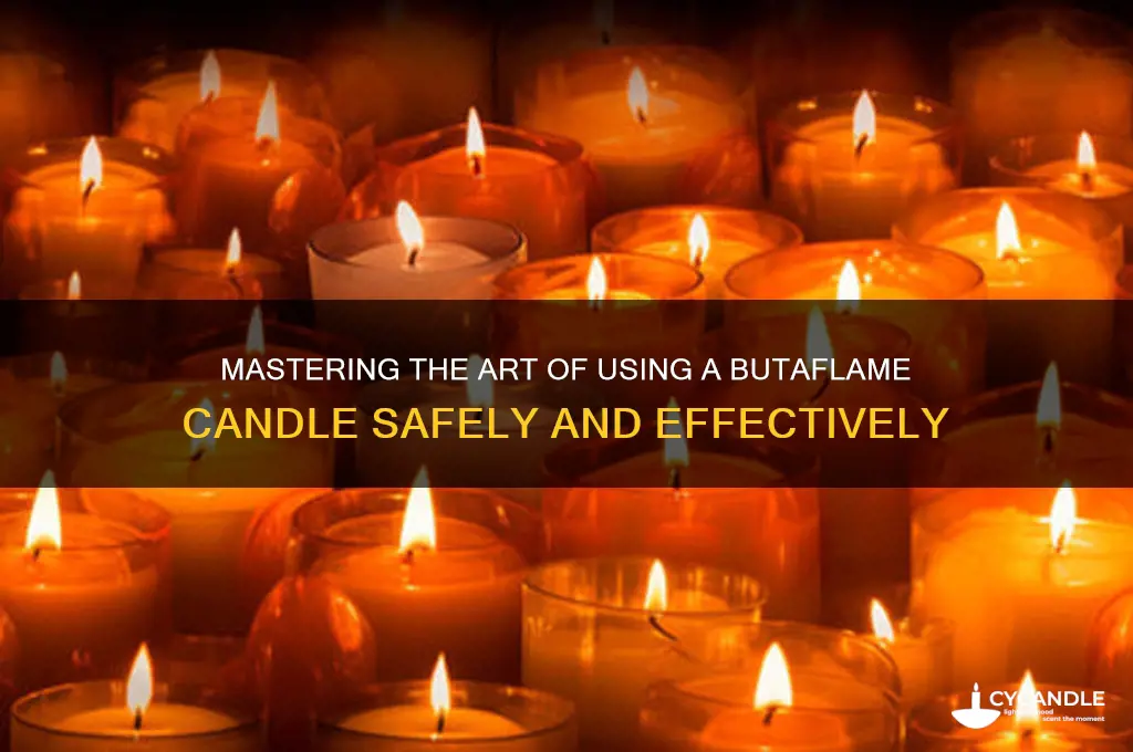 how to use a butaflame candle