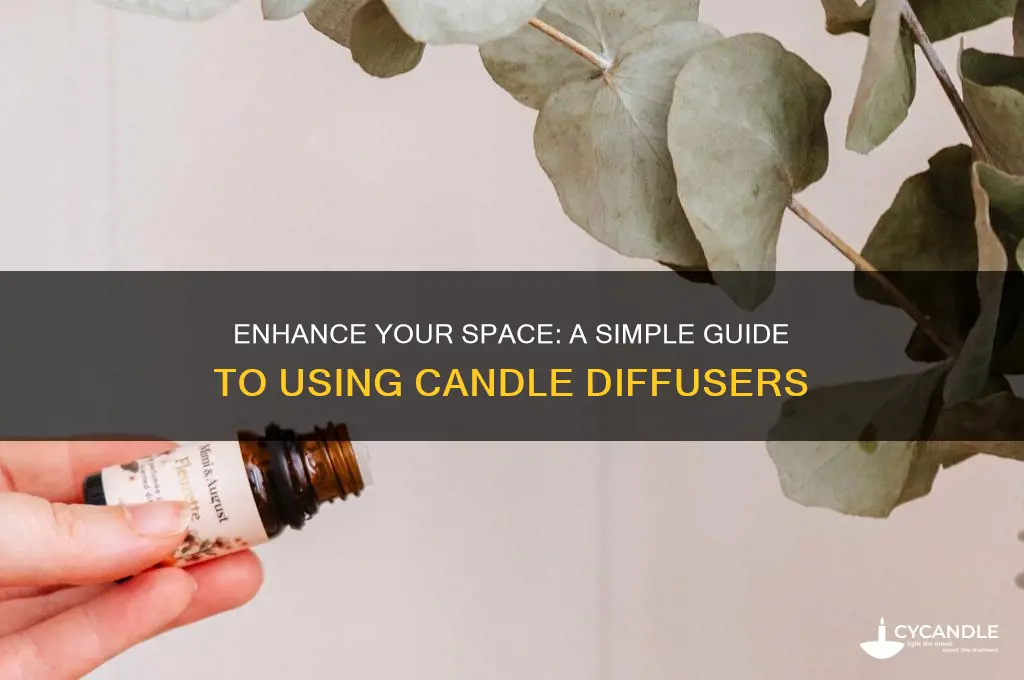 how to use a candle diffuser