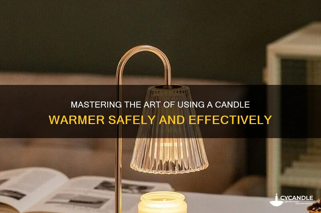 how to use a candle warmer