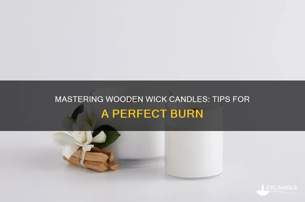 how to use a candle with a wooden wick