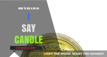 Mastering the Do As I Say Candle: A Step-by-Step Guide