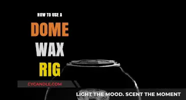 Mastering the Art of Dome Wax Rigging: A Comprehensive Guide