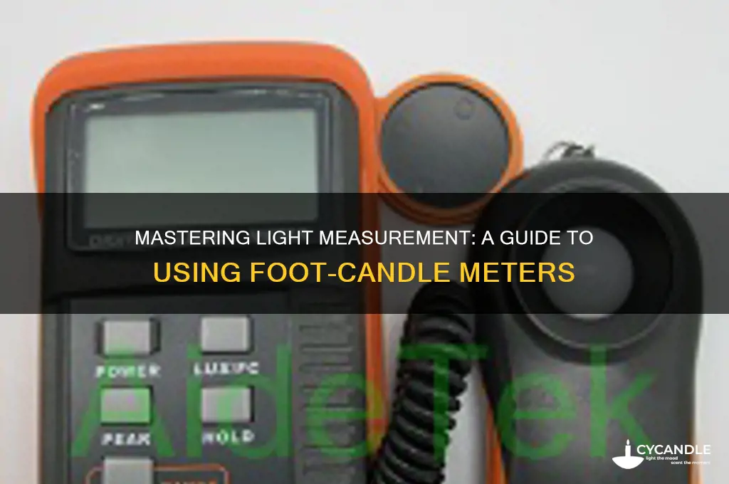 how to use a foot candle light meter