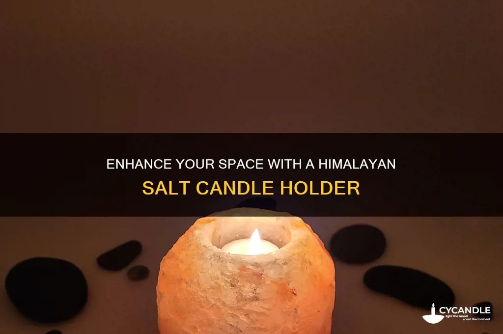 how to use a himalayan salt candle holder