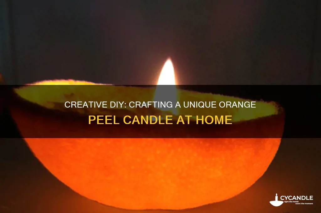 how to use a otange to make a candle