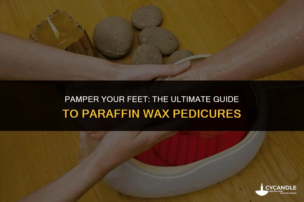 how to use a paraffin wax pedicure