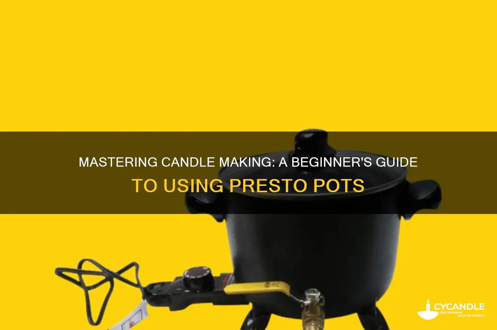 how to use a presto pot for candle making