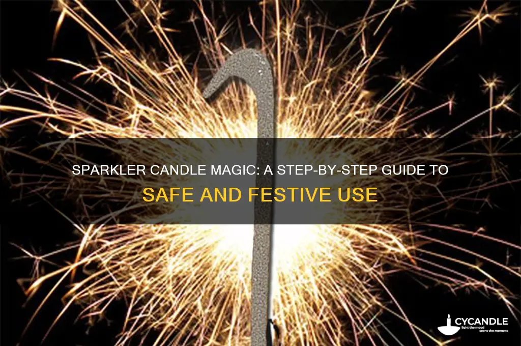 how to use a sparkler candle