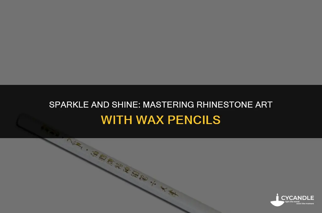 how to use a wax pencil for rhinestones