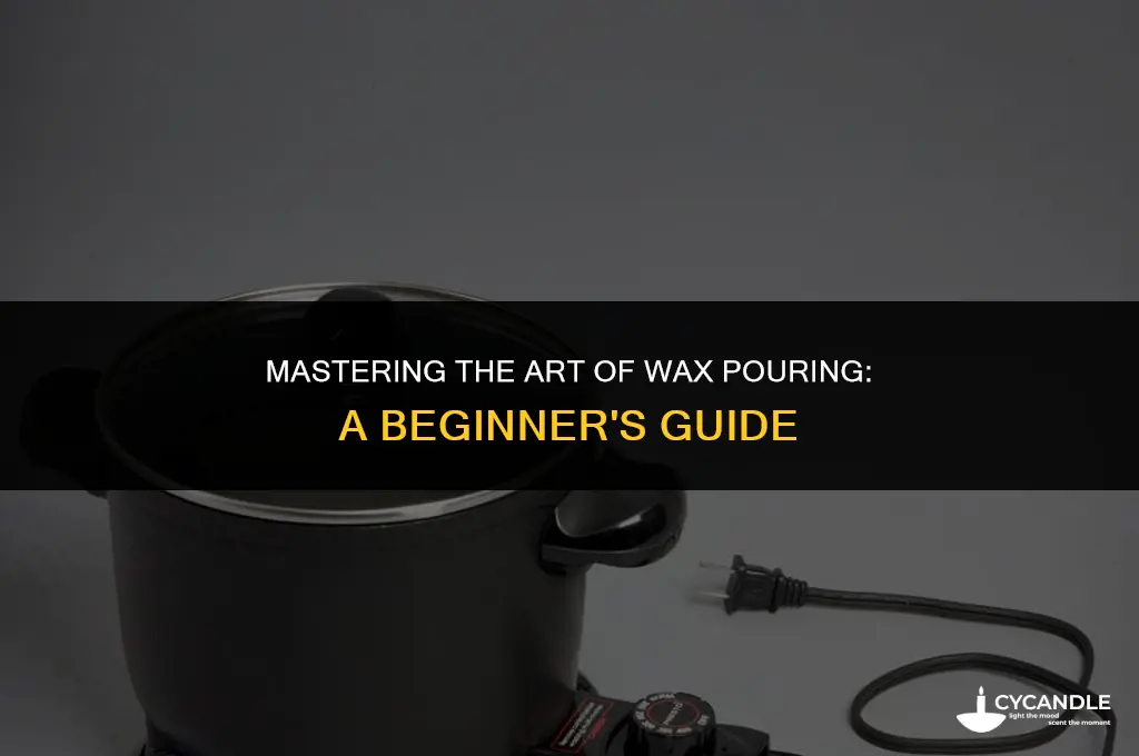 how to use a wax pouring pot