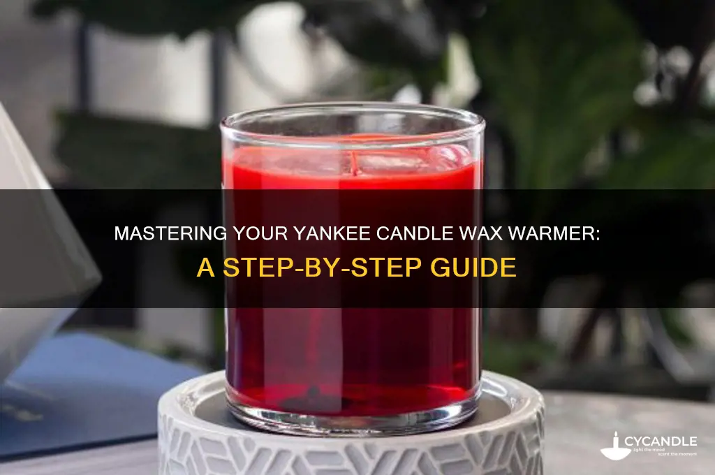 how to use a yankee candle wax warmer