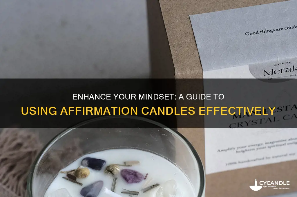 how to use affirmation candles