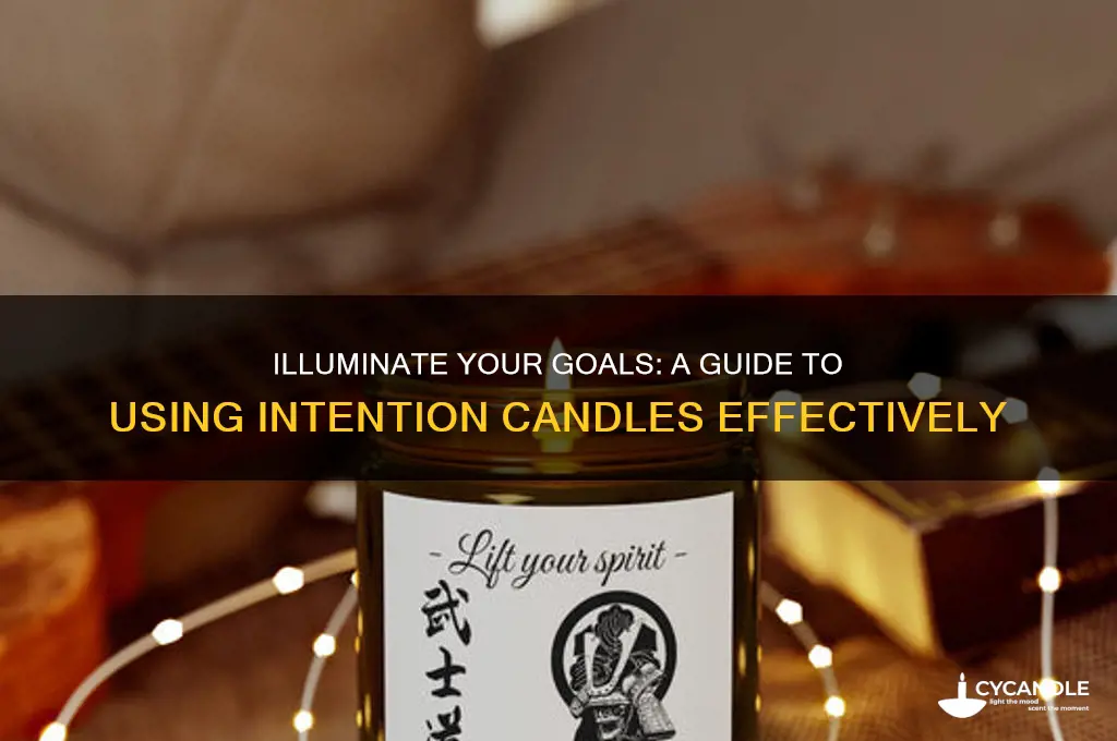 how to use an intention candle