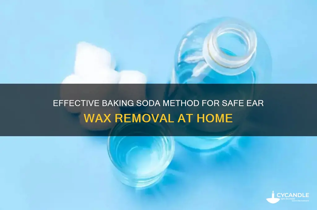 how to use baking soda to remove ear wax
