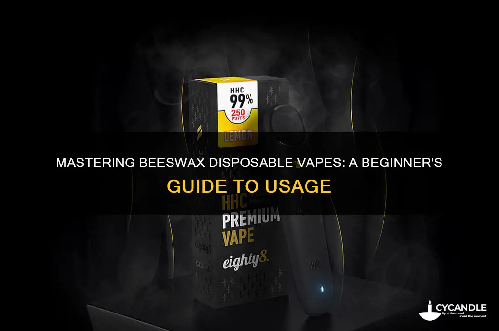 how to use beeswax disposable vape