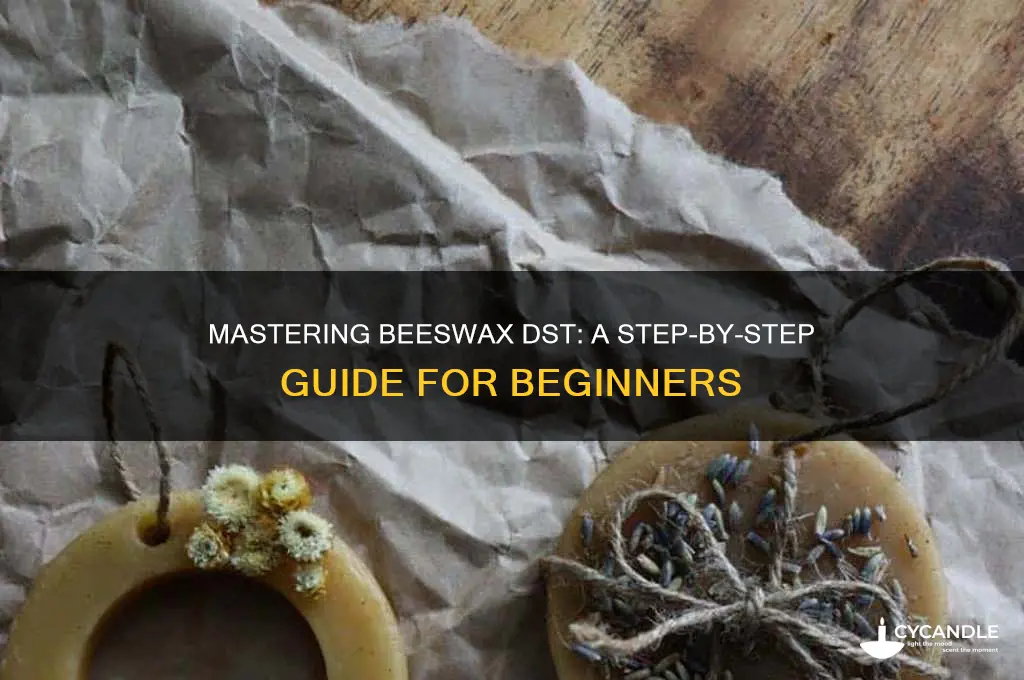 how to use beeswax dst