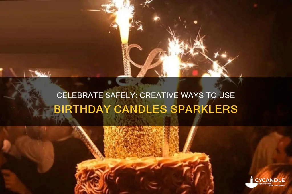 how to use birthday candles sparklers