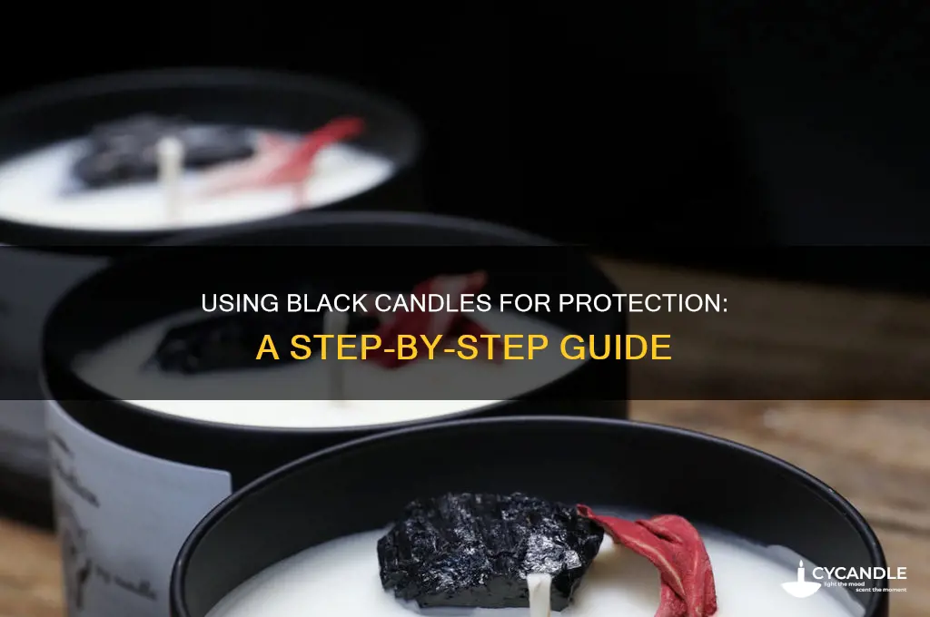 how to use black candle for protection