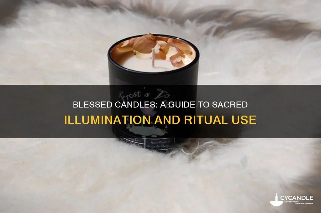 how to use blessed candles
