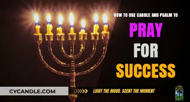 Candlelight Prayers: Using Psalms to Manifest Success and Prosperity