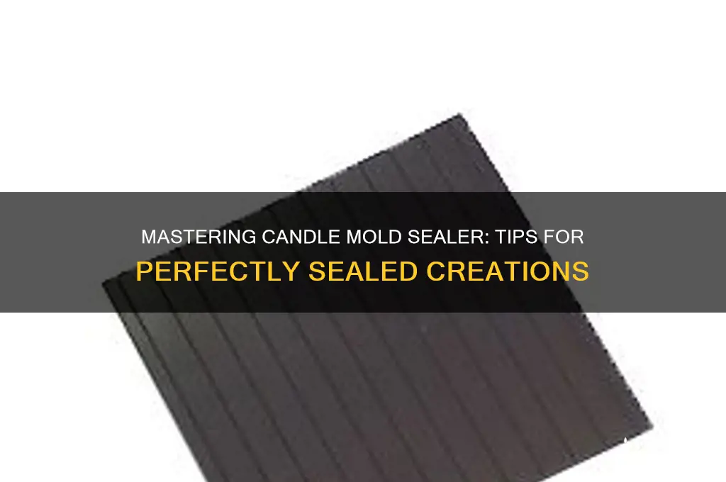 how to use candle mold sealer