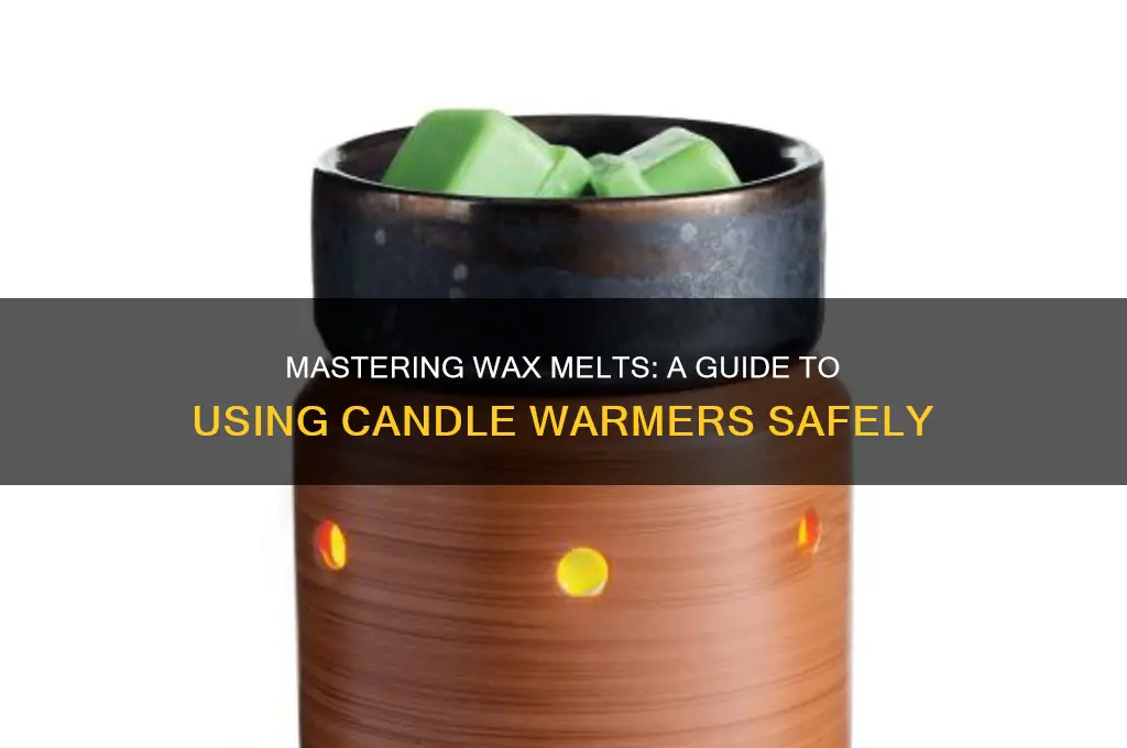 how to use candle warmer with wax melts