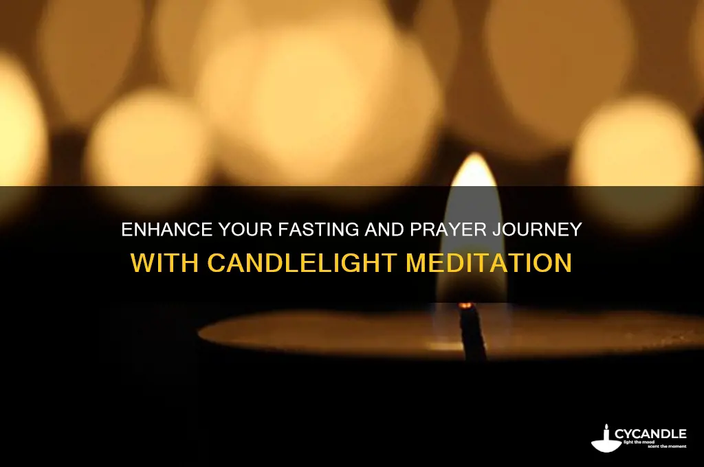 how to use candle with fasting and prayer